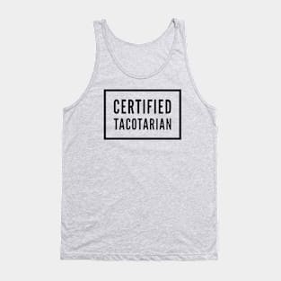 Certified Tacotarian Tank Top